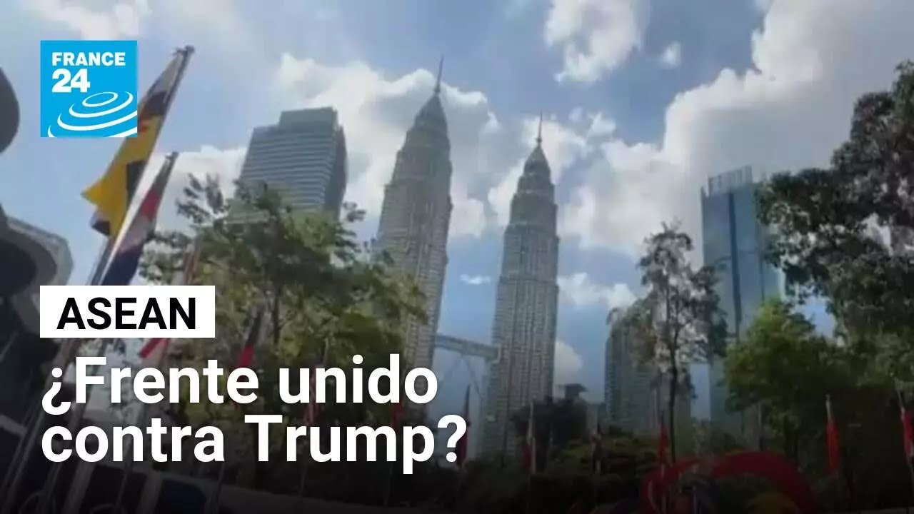 Países de la Asean buscan negociar aranceles con Trump mientras diversifican alianzas • FRANCE 24