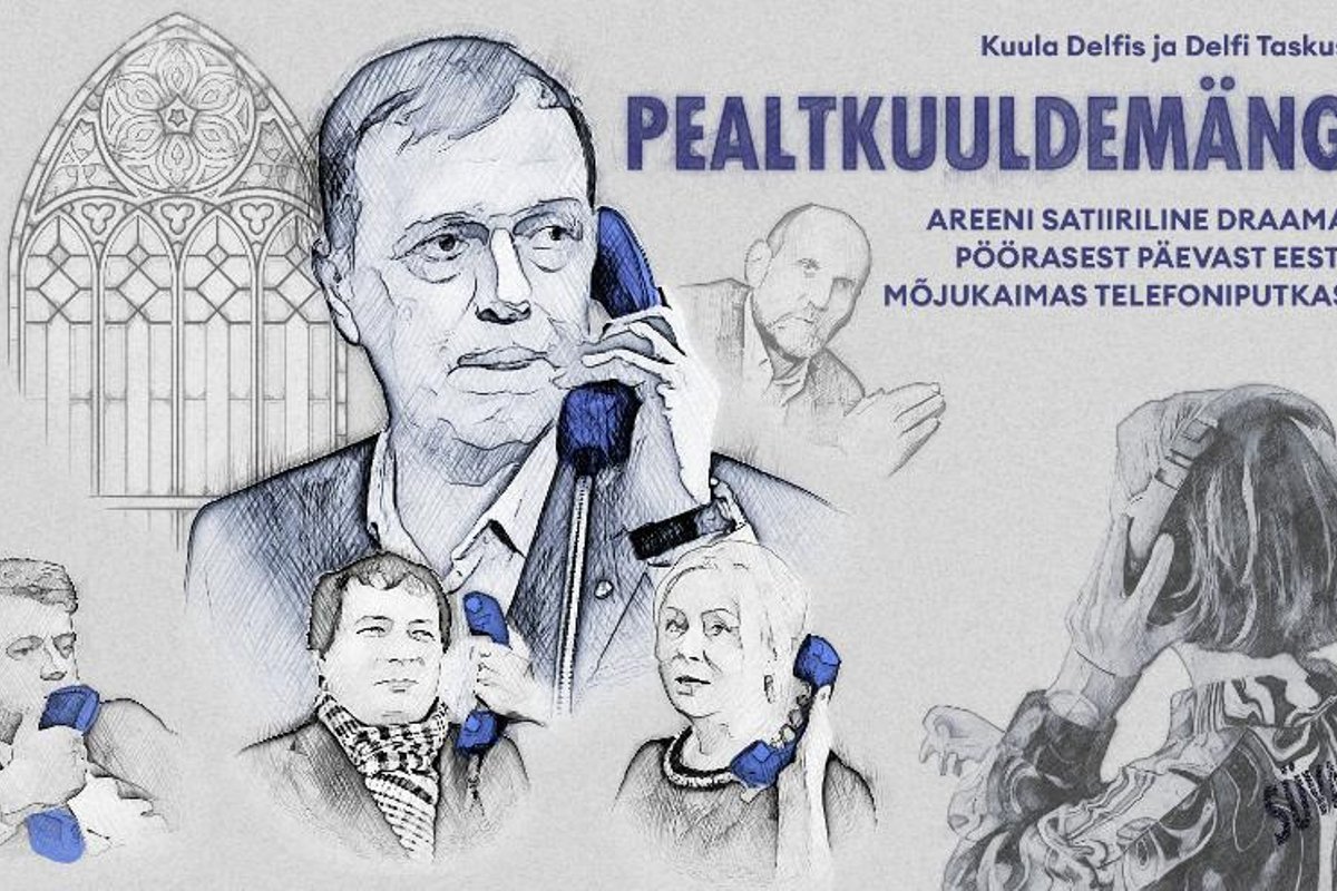 PEALTKUULDEMÄNG: Kuidas mees, keda olemas pole, telefoniputkast kogu Eesti poliitikat juhib
