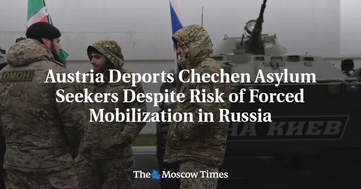 Austria Deports Chechen Asylum Seekers Despite Risk of Forced Mobilization in Russia