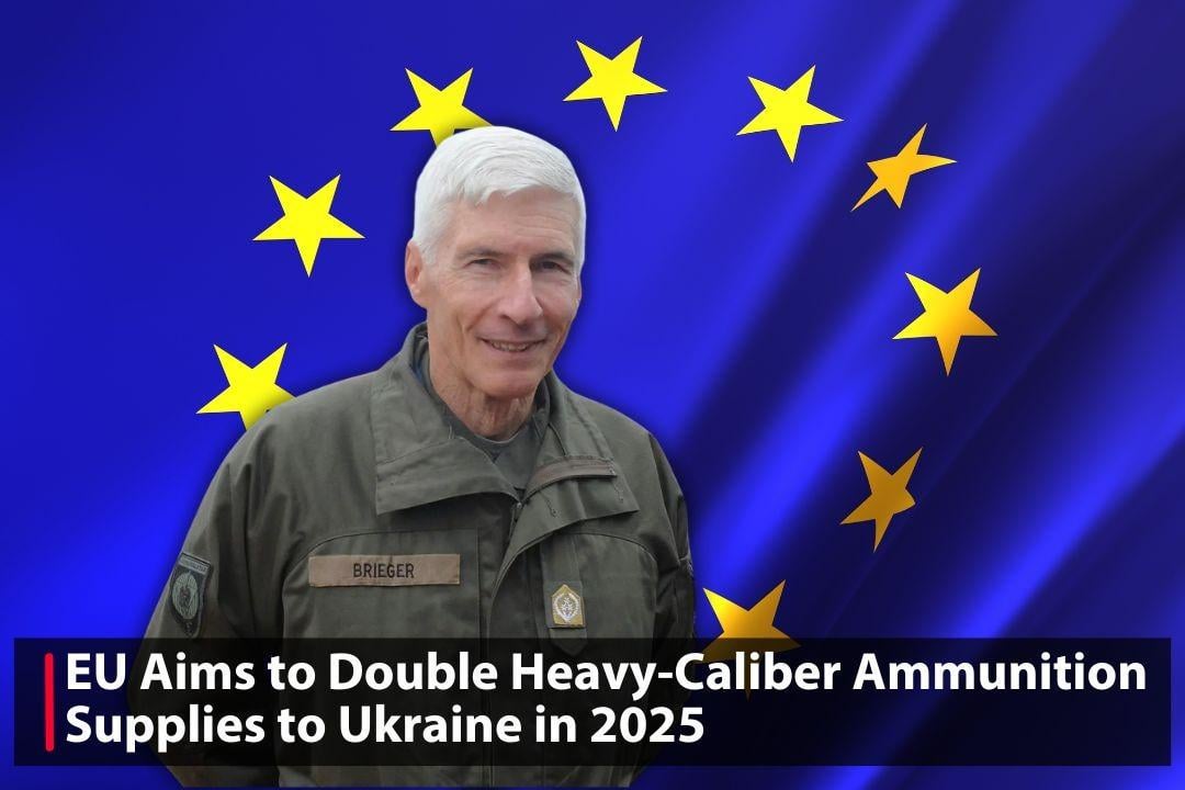 Robert Brieger, EU Military Committee head, revealed plans to supply Ukraine with 2 million heavy-caliber rounds in 2025, doubling last year’s amount, while enhancing production and Ukraine’s defense collaboration.