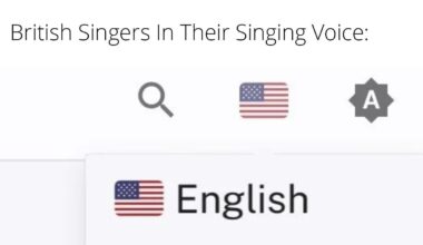 They always sing with an American accent