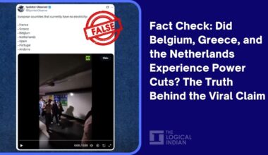 Fact Check: Did Belgium, Greece, and the Netherlands Experience Power Cuts? The Truth Behind the Viral Claim