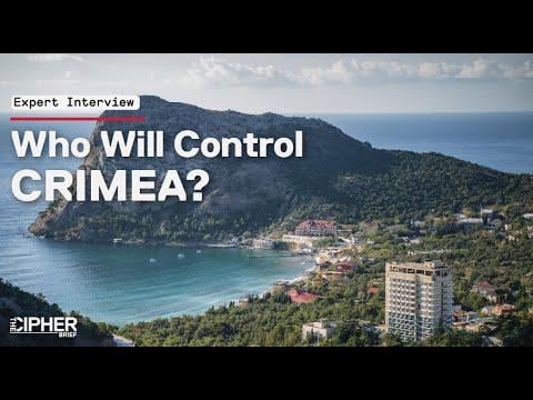 The Cipher Brief: Who will control Crimea?