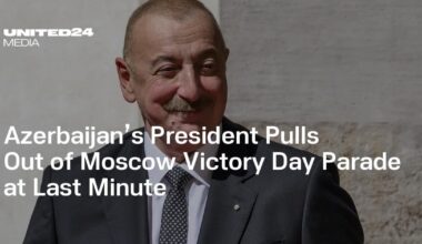 Azerbaijan’s President Pulls Out of Moscow Victory Day Parade at Last Minute