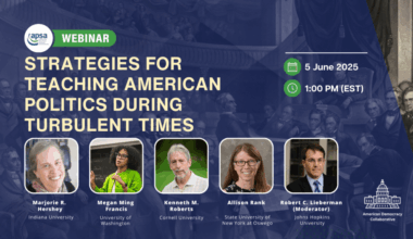 Strategies for Teaching American Politics in Turbulent Times -