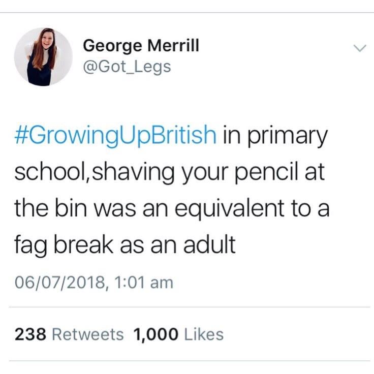 It actually took me a minute to remember what Brits call cigarettes