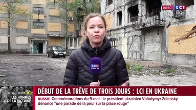 Début de la trêve de trois jours : LCI en Ukraine