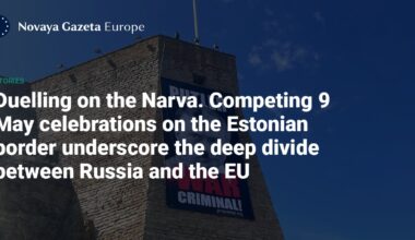 Duelling on the Narva. Competing 9 May celebrations on the Estonian border underscore the deep divide between Russia and the EU — Novaya Gazeta Europe