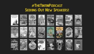 #TheTintinPodcast: Looking for new speakers from Belgium!