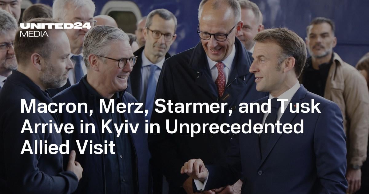 Macron, Merz, Starmer, and Tusk Arrive in Kyiv in Unprecedented Allied Visit