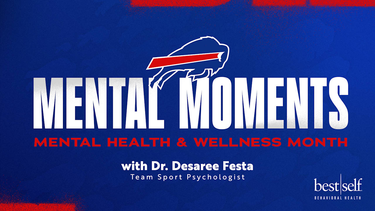 'Mental Moments' | Why the Bills are prioritizing Mental Health and Wellness Awareness Month