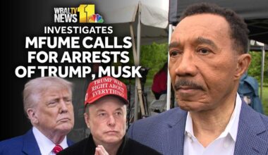 Mfume defends call for arrests of President Trump, Elon Musk