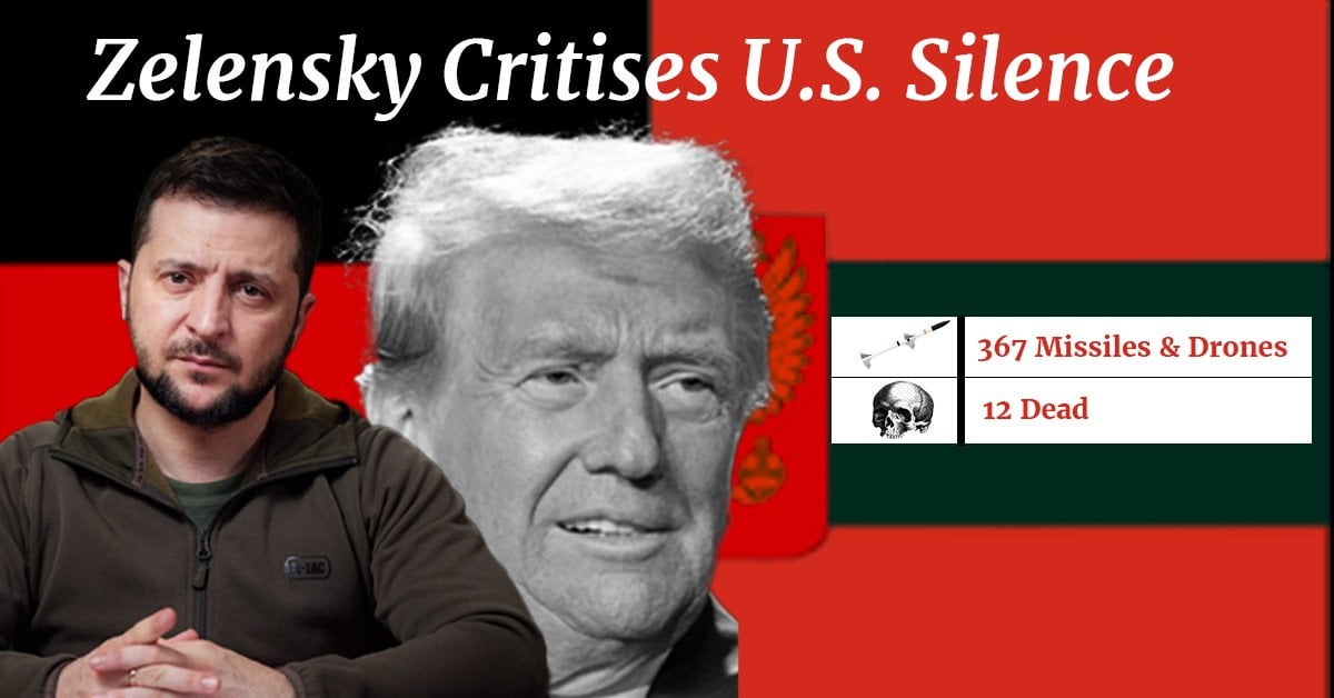 367 Missiles And Drones, 12 Dead: Germany Urges Russia Sanctions As Zelenskyy Criticizes U.S. Silence