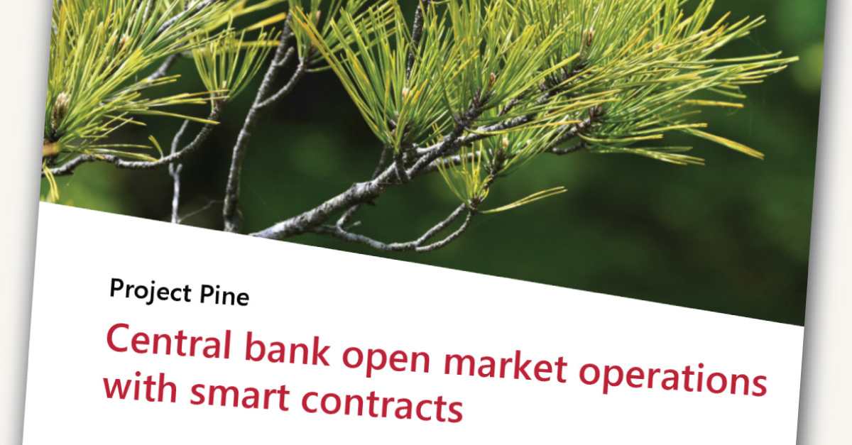 Project Pine: Central Bank Open Market Operations With Smart Contracts