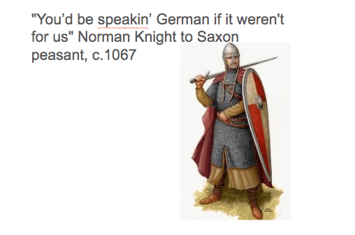 The mass slaughter and illegal takeover of the crown of England is worth it if it means we get to say "beef" instead of cow when we eat it.
