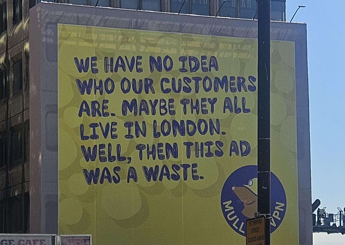 I don't understand this VPN billboard currently in London Bridge