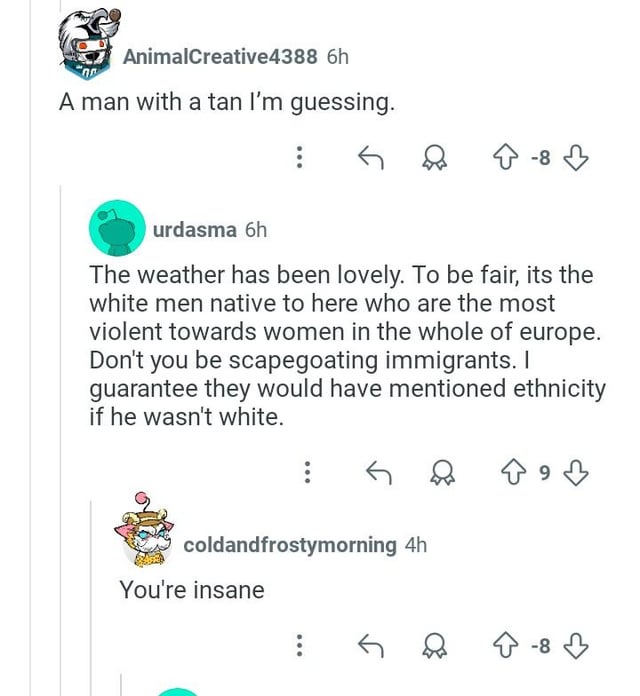 Just sticking these up to show how quick bigots are to control narratives when a crime is reported