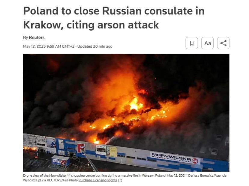 Poland will close the Russian consulate in Krakow after finding evidence that Moscow was responsible for a massive fire that almost completely destroyed a Warsaw shopping centre in May 2024, the Polish foreign minister said on Monday. Article Link below.
