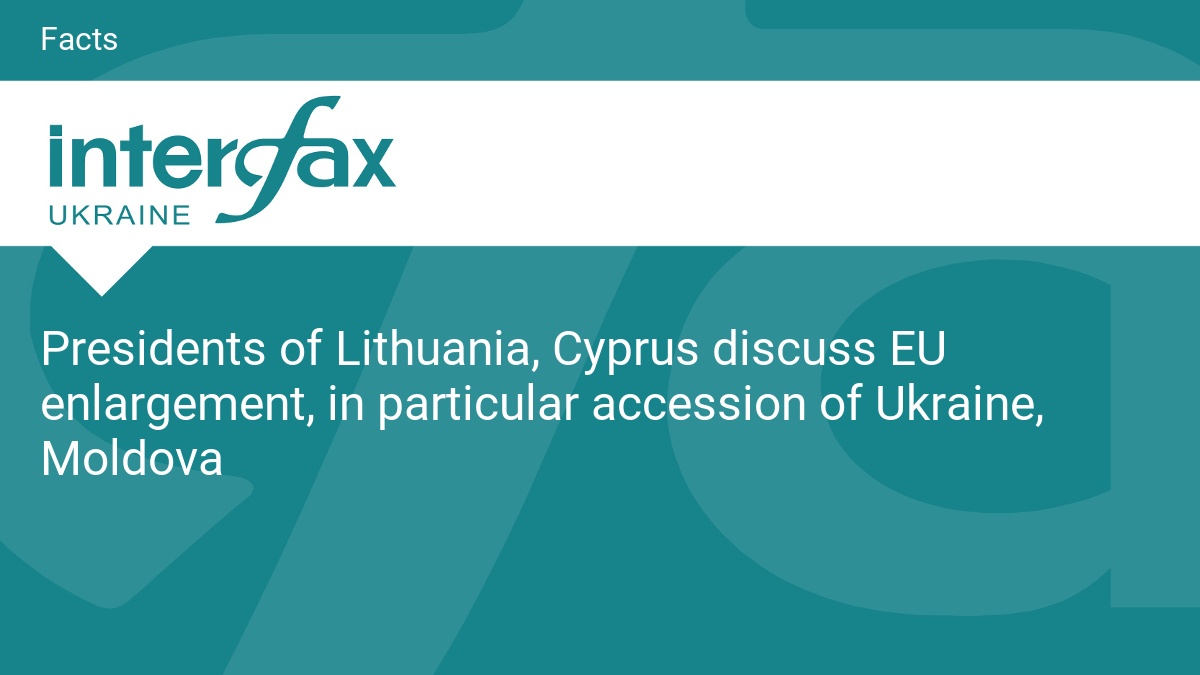 Presidents of Lithuania, Cyprus discuss EU enlargement, in particular accession of Ukraine, Moldova