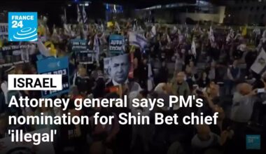 Israel attorney general says PM's nomination for Shin Bet chief 'illegal' • FRANCE 24 English