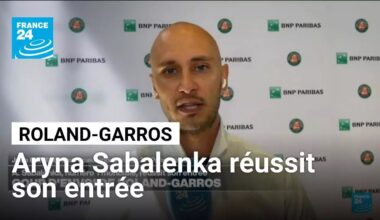Coup d'envoi de Roland-Garros: Aryna Sabalenka réussit son entrée • FRANCE 24