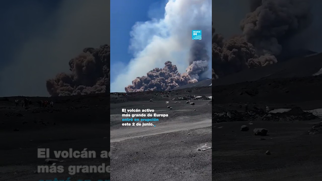 Italia: Las imágenes del monte Etna tras entrar en erupción