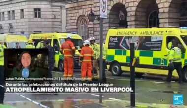 Informe desde Londres: esto se sabe del atropellamiento en el centro de Liverpool • FRANCE 24