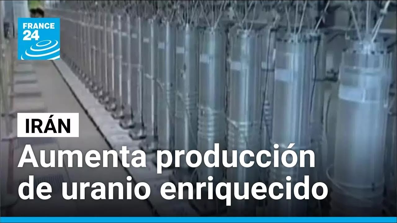 Irán aumenta su producción de uranio enriquecido y prende alertas del OIEA • FRANCE 24 Español