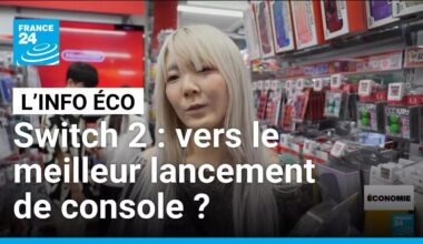 Switch 2 : vers le meilleur lancement de console de tous les temps ? • FRANCE 24