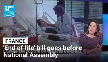 France: 'End of life' bill goes before National Assembly today • FRANCE 24 English