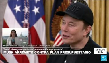 Directo D.C. y las críticas de Elon Musk contra el plan presupuestario de Trump • FRANCE 24 Español