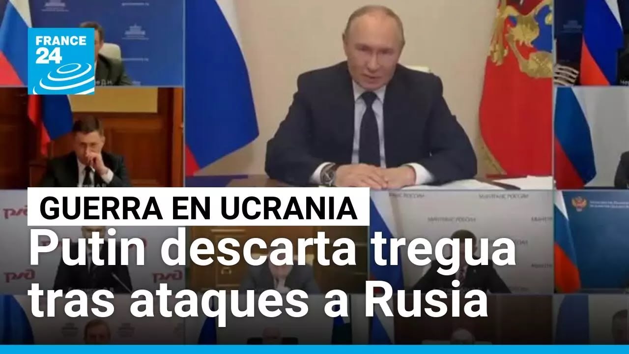 Putin descarta tregua en Ucrania tras ataques en territorio ruso • FRANCE 24 Español