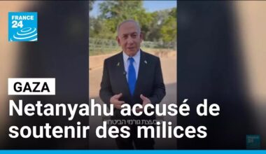 Israël : Benyamin Netanyahu accusé de soutenir des milices à Gaza • FRANCE 24