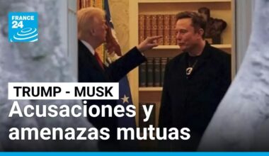 Batalla entre Trump y Musk: los magnates se destrozan mutuamente en público • FRANCE 24 Español
