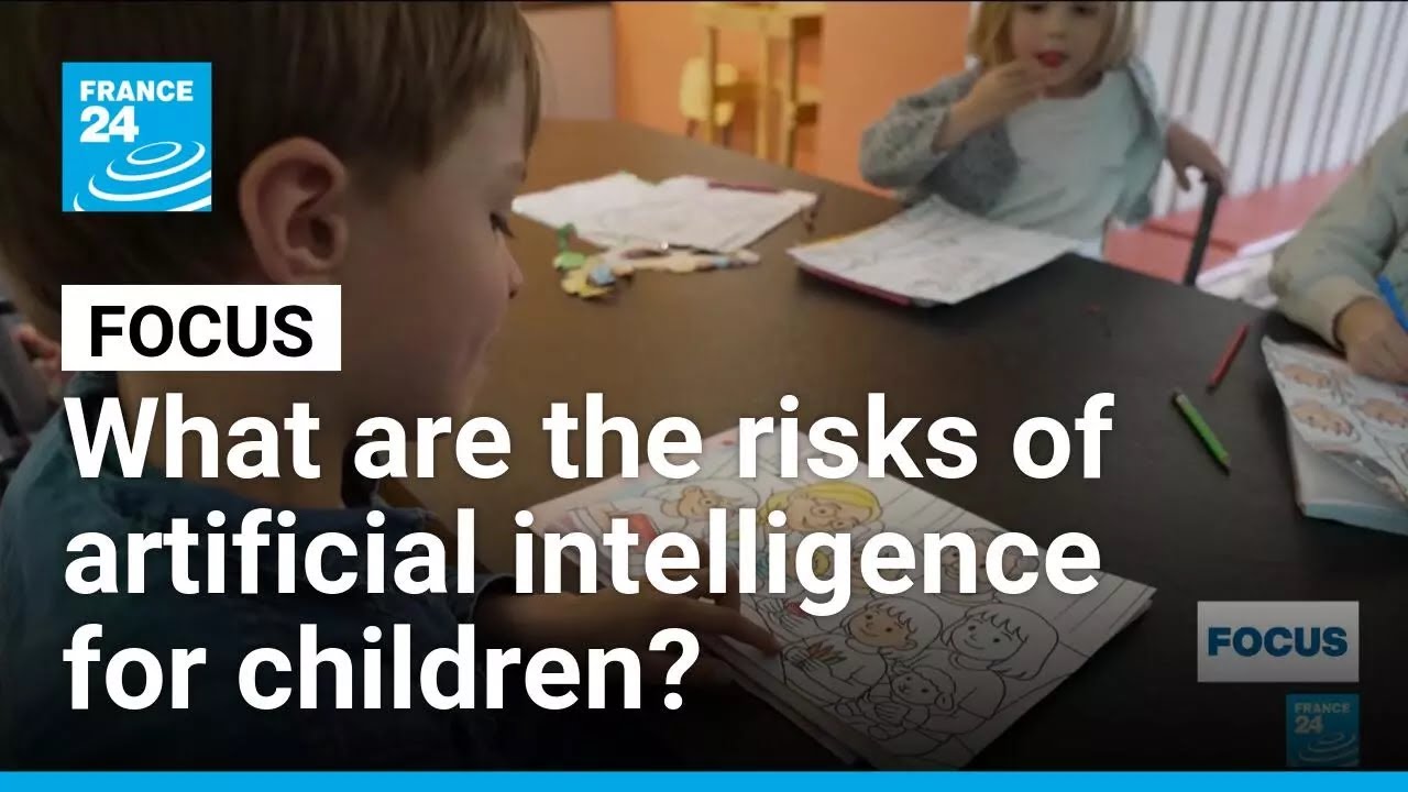 What are the risks of artificial intelligence for children? • FRANCE 24 English