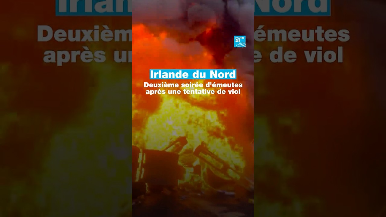 🇬🇧 Irlande du Nord : deuxième soirée d'émeutes après une tentative de viol • FRANCE 24