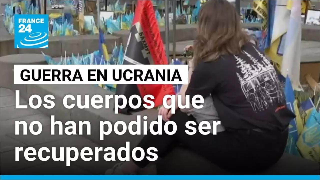 El dilema de los familiares de los soldados ucranianos fallecidos en Rusia • FRANCE 24 Español
