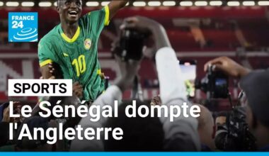 Le Sénégal décroche une victoire historique contre l’Angleterre • FRANCE 24
