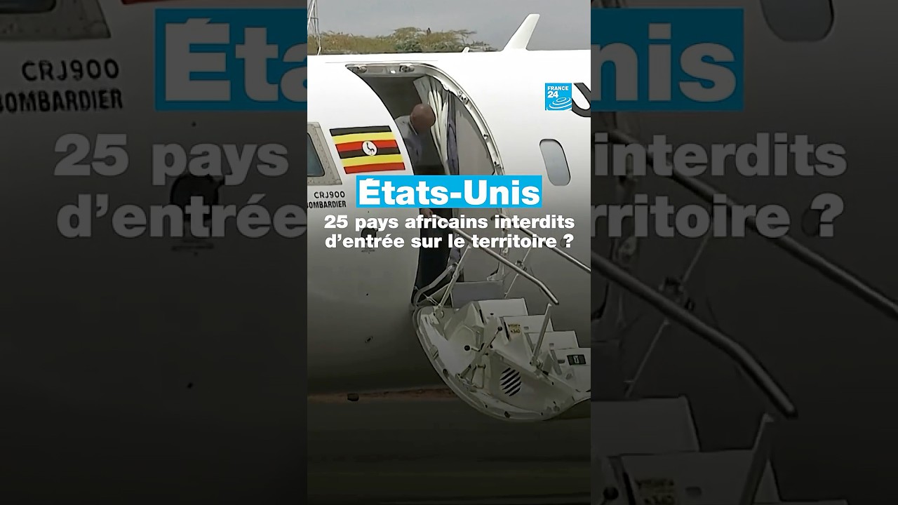 Les États-Unis veulent ajouter 25 pays africains aux pays interdits d’entrée sur le territoire