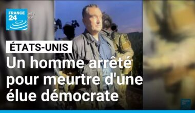 États-Unis : un homme arrêté suspecté du meurtre d'une élue démocrate • FRANCE 24
