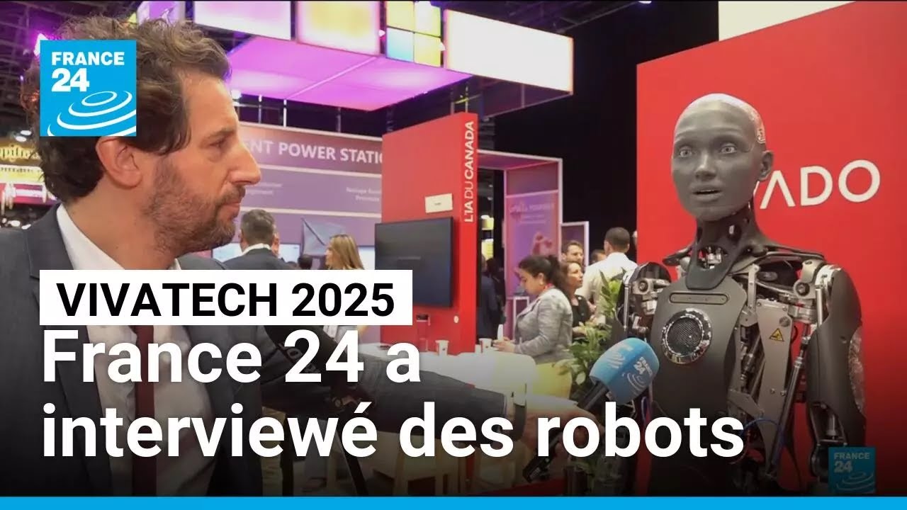 VivaTech 2025 : France 24 a interviewé des robots • FRANCE 24