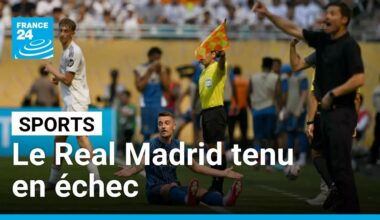 Coupe du monde des clubs : première ratée pour le Real de Xabi Alonso, Manchester City assure