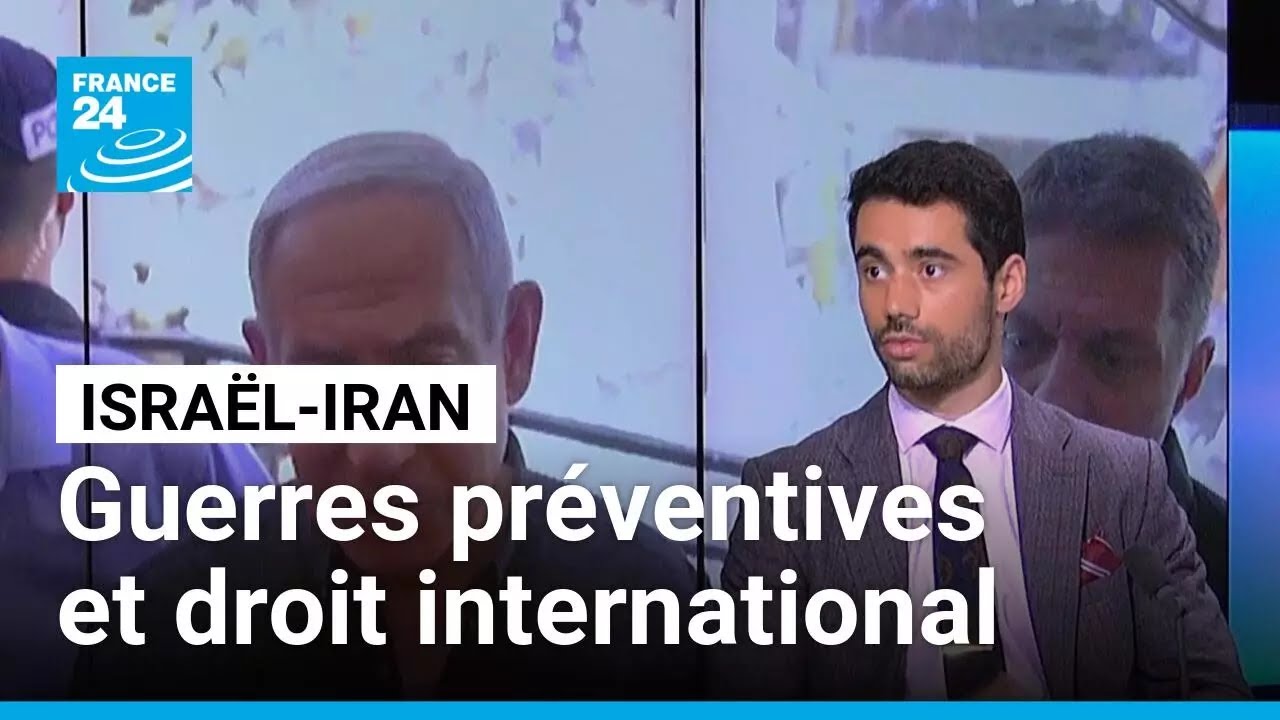 Israël-Iran : "Les guerres préventives sont illicites au regard du droit international"