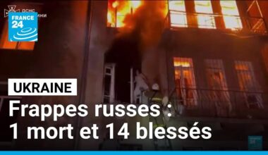 Ukraine : des frappes russes font un mort et quatorze blessés • FRANCE 24