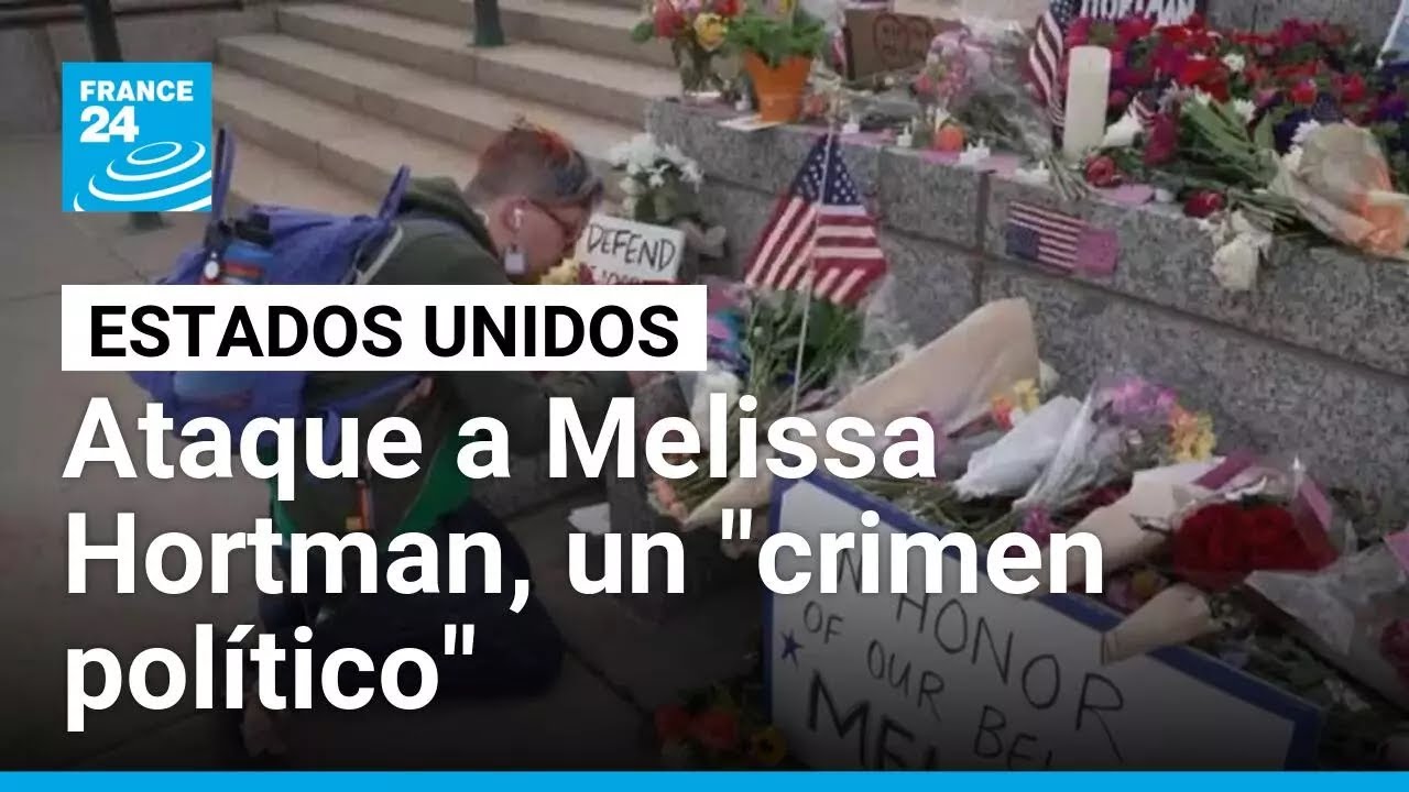 EE. UU.: la muerte de Melissa Hortman fue un "crimen político", según las autoridades