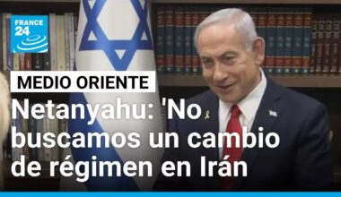 Netanyahu: 'Nuestro objetivo es detener el programa nuclear iraní, no un cambio de régimen'