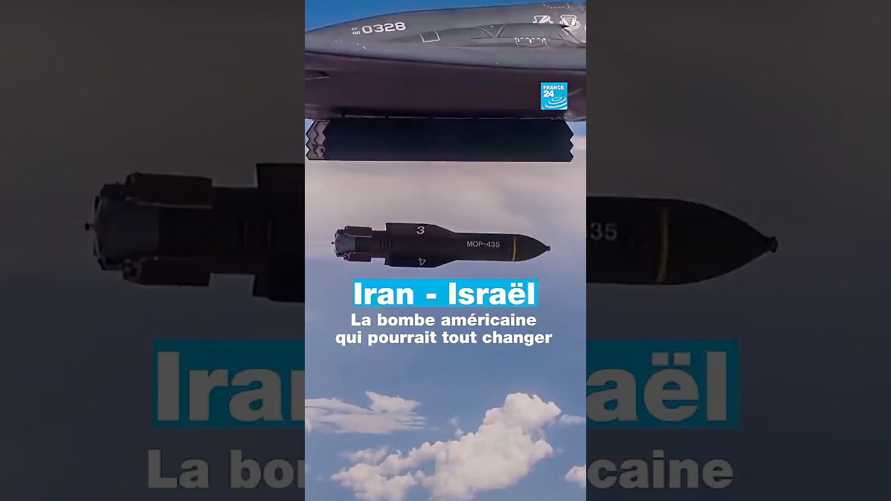 🇮🇷🇮🇱 Israël-Iran: la bombe américaine qui pourrait tout changer dans la guerre • FRANCE 24