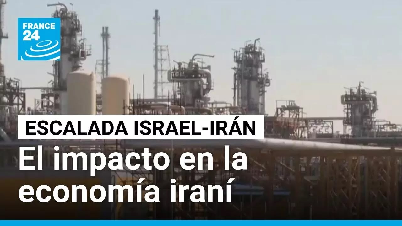 Ataques israelíes agravan la situación de la golpeada economía iraní • FRANCE 24 Español