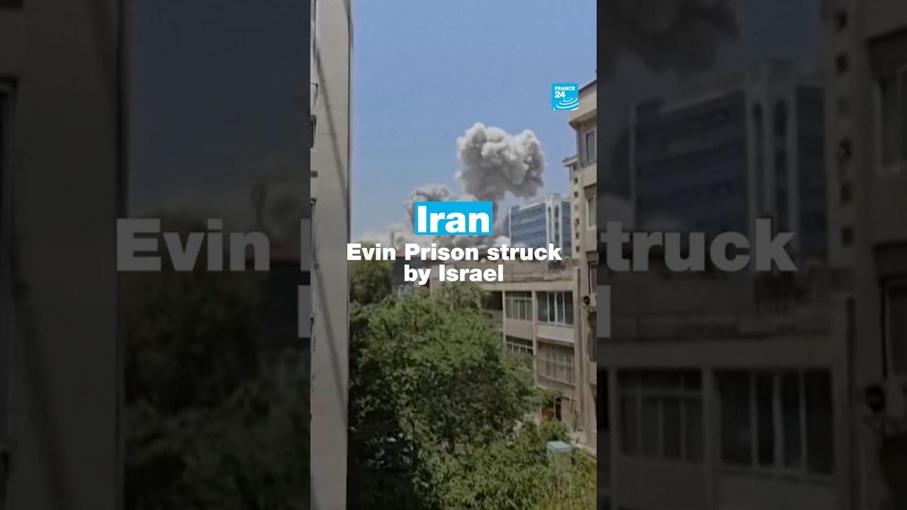 #Iran: Evin Prison struck by Israel • FRANCE 24 English