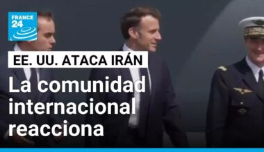 Gobiernos del mundo reaccionan ante la ofensiva de EE. UU. contra instalaciones nucleares en Irán